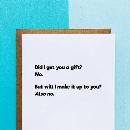 Did I Get You a Gift Toronto Greeting Card
