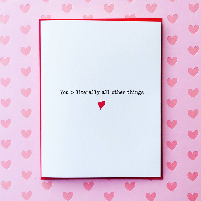 You vs All Other Things Valentine Love Card